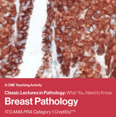 8888888888.gif Classic Lectures in Pathology: What You Need to Know: Breast Pathology 2025 - Image 1