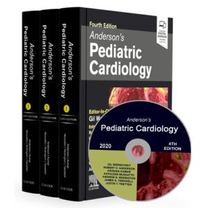 Anderson’s Pediatric Cardiology (4th Edition) 2020