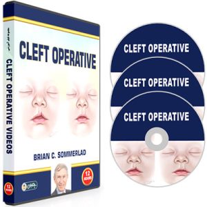 Cleft Operative Videos(Brian Sommerlad)