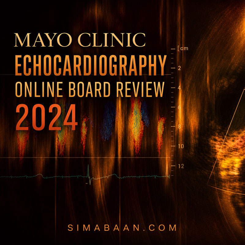mayo-clinic-echocardiography-board-review-2024 مرور بورد اکوکاردیوگرافی Mayo Clinic 2024