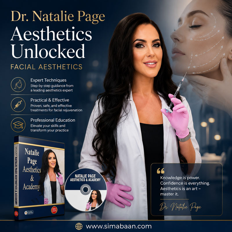 natalie-page-aesthetics-unlocked-2023 آموزش آناتومی و تزریقات زیبایی صورت Natalie Page Aesthetics Unlocked 2023
