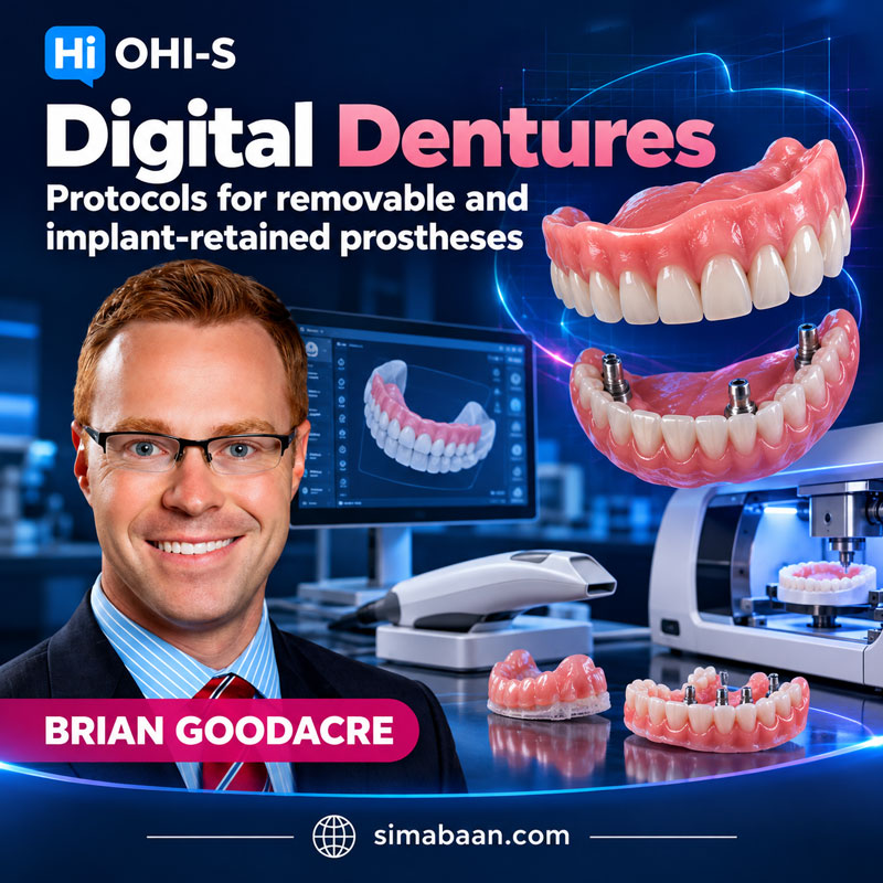 OHI-S-DIGITAL-DENTURES-PROTOCOLS-FOR-REMOVABLE-AND-IMPLANT-RETAINED-PROSTHESES آموزش دنچر دیجیتال OHI-S و ساخت پروتز متحرک و اوردنچر ایمپلنتی
